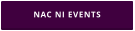 NAC NI EVENTS