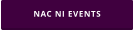 NAC NI EVENTS