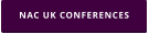 NAC UK CONFERENCES